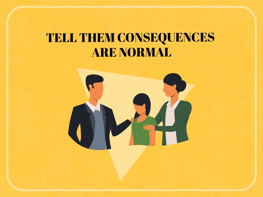 Tell-them-consequences